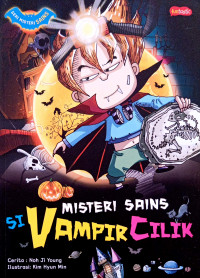 Image of Seri misteri sains : misteri sains si vampir cilik