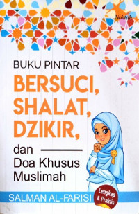 Image of Buku pintar bersuci, shalat, dzikir, dan doa khusus muslimah