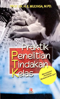 Image of Praktik penelitian tindakan kelas