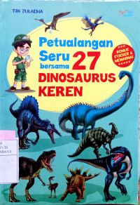 Image of Petualangan seru bersama 27 dinosaurus keren
