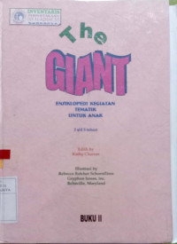 Image of The giant : ensiklopedia kegiatan tematik untuk anak