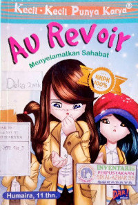 Image of Kecil-kecil punya karya : au revoir