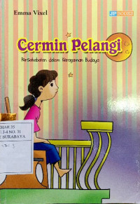 Image of Cermin pelangi : persahabatan dan keragaman budaya