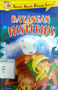 Image of Kecil-kecil punya karya : bayangan misterius