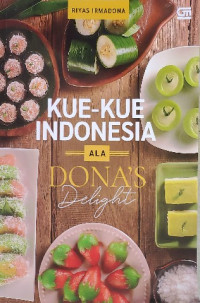 Image of Kue-Kue Indonesia ala Dona's Delight