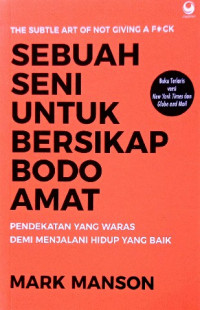 Image of Sebuah seni untuk bersikap bodo amat
