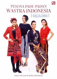 Image of Pesona padu padan wastra indonesia