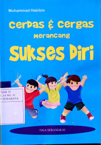 Image of Cerdas dan cergas merancang sukses diri