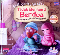 Image of Tidak berhenti berdoa : dan dua belas cerita teladan lainnya