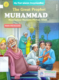 Image of The great prophet Muhammad : meneladani manusia pilihan Allah (teladan sifat Rasulullah)