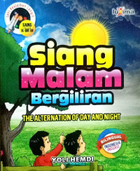 Image of Siang malam bergiliran / the alternation of the day and night