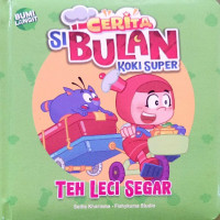 Image of Cerita si bulan koki super teh leci segar (boardbook)