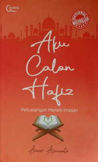 Image of Aku Calon Hafiz : Petualangan Meraih Impian