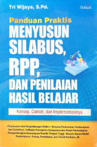 Image of Panduan praktis menyusun silabus, rpp, dan penilaian hasil belajar : konsep, contoh, dan implementasinya