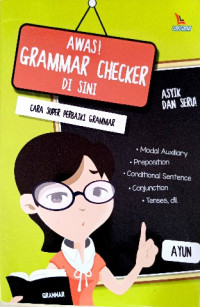 Image of Awas! grammar checker di sini : cara super perbaiki grammar