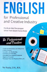 Image of English for professional and creative industry : panduan dan percakapan sehari-hari dalam dunia kerja