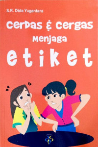 Image of Cerdas & cergas menjaga etiket