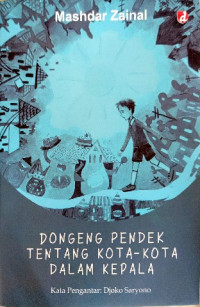 Image of Dongeng pendek tentang kota-kota dalam kepala