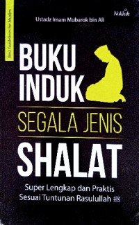 Image of Buku induk segala jenis salat