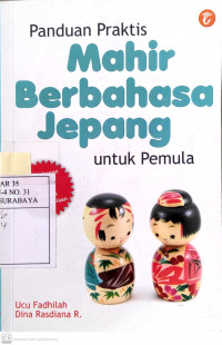 Image of Panduan praktis mahir berbahasa jepang : untuk pemula
