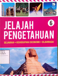 Image of Jelajah pengetahuan ; sejarah, kehidupan ekonomi, olahraga