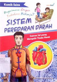 Image of Bagaimana organ tubuh manusia bekerja ? : sistem peredaran darah