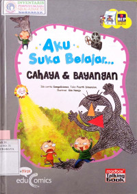 Image of Aku suka belajar : cahaya dan bayangan