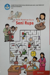 Image of Buku Panduan Guru Seni Rupa untuk SD Kelas I