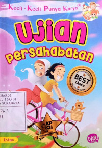 Image of Kecil-kecil punya karya :ujian persahabatan