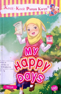 Image of Kecil-kecil punya karya : my happy days
