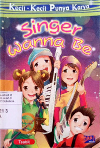 Image of Kecil-kecil punya karya : singer wanna be