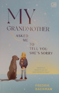 Image of My grandmother asked me to tell you she's sorry