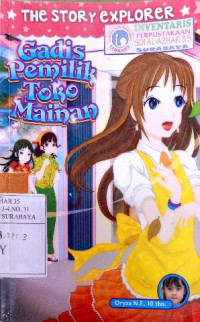 Image of The story explorer : gadis pemilik toko mainan