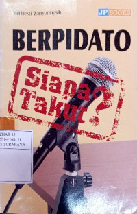 Image of Berpidato : siapa takut?
