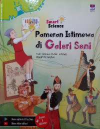Image of Seri smart science : Pameran istimewa di galeri seni