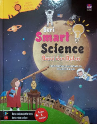 Image of Seri Smart Science : Bumi dan Bulan