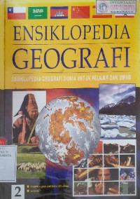Image of Ensiklopedia Geografi : Ensiklopedia Geografi Dunia untuk Pelajar dan Umum Jilid 2