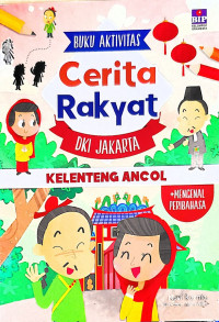 Image of cerita rakyat dki jakarta : kelenteng ancol