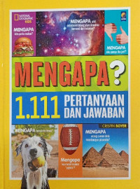 Image of Mengapa ? : seribu seratus sebelas pertanyaan dan jawaban