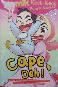 Image of Komik Kecil-Kecil Punya Karya : Cape deh