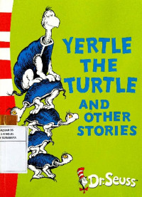 Image of Yertle the turtle and other stories
