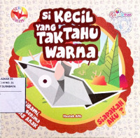 Image of Si kecil yang tak tahu warna