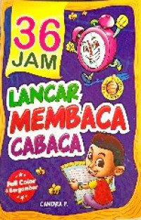 Image of tiga puluh enam jam lancar membaca cabaca