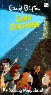 Image of lima sekawan : ke sarang penyelundup