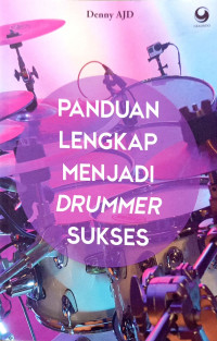 Image of Panduan lengkap menjadi drummer sukses