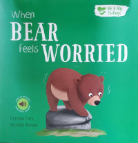 Image of When bear feels worried