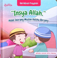 Image of Insya allah : adab seorang muslim ketika berjanji