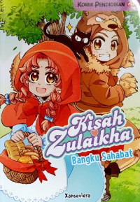 Image of Kisah Zulaikha : bangku sahabat