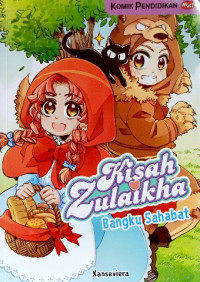 Image of Kisah Zulaikha : bangku sahabat