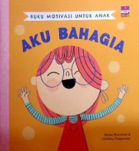 Image of Buku motivasi anak : aku bahagia